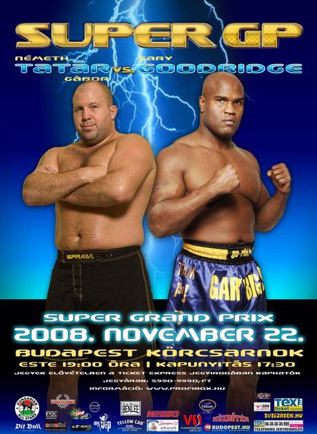 Super GP gála poszter - Hungarian All Stars SE Németh Tatár Gábor - Gary Goodridge